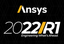Co nowego w ANSYS 2022 R1?